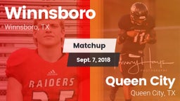 Matchup: Winnsboro vs. Queen City  2018