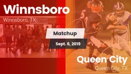 Matchup: Winnsboro vs. Queen City  2019