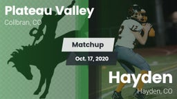 Matchup: Plateau Valley vs. Hayden  2020