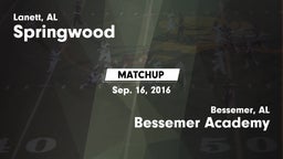 Matchup: Springwood vs. Bessemer Academy  2016