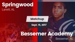 Matchup: Springwood vs. Bessemer Academy  2017