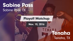 Matchup: Sabine Pass vs. Tenaha  2016