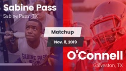 Matchup: Sabine Pass vs. O'Connell  2019