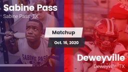 Matchup: Sabine Pass vs. Deweyville  2020
