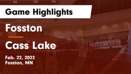 Fosston  vs Cass Lake Game Highlights - Feb. 22, 2022