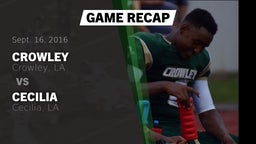 Recap: Crowley  vs. Cecilia  2016