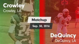 Matchup: Crowley vs. DeQuincy  2016