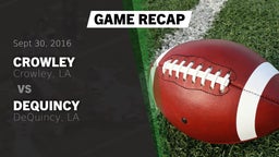 Recap: Crowley  vs. DeQuincy  2016