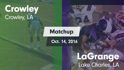 Matchup: Crowley vs. LaGrange  2016