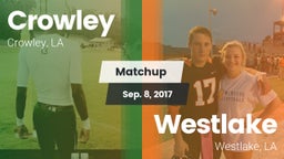 Matchup: Crowley vs. Westlake  2017