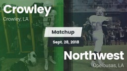 Matchup: Crowley vs. Northwest  2018