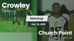 Matchup: Crowley vs. Church Point  2018