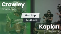 Matchup: Crowley vs. Kaplan  2019