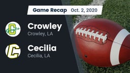 Recap: Crowley  vs. Cecilia  2020