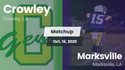 Matchup: Crowley vs. Marksville  2020