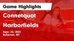 Connetquot  vs Harborfields  Game Highlights - Sept. 20, 2023