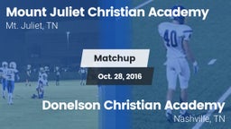 Matchup: Mount Juliet Christi vs. Donelson Christian Academy  2016