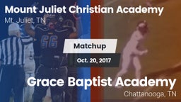 Matchup: Mount Juliet Christi vs. Grace Baptist Academy  2017