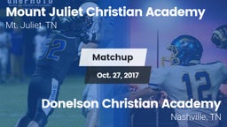 Matchup: Mount Juliet Christi vs. Donelson Christian Academy  2017