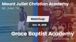 Matchup: Mount Juliet Christi vs. Grace Baptist Academy  2018