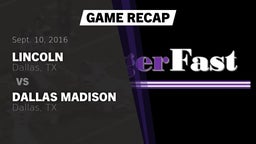 Recap: Lincoln  vs. Dallas Madison  2016