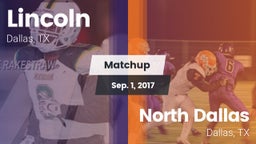 Matchup: Lincoln vs. North Dallas  2017