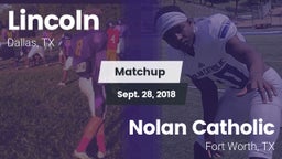 Matchup: Lincoln vs. Nolan Catholic  2018