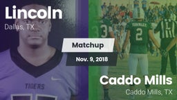 Matchup: Lincoln vs. Caddo Mills  2018