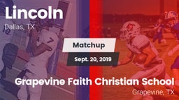 Matchup: Lincoln vs. Grapevine Faith Christian School 2019