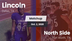 Matchup: Lincoln vs. North Side  2020