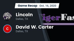 Recap: Lincoln  vs. David W. Carter  2020