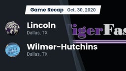 Recap: Lincoln  vs. Wilmer-Hutchins  2020