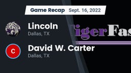 Recap: Lincoln  vs. David W. Carter  2022