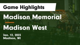 Madison Memorial  vs Madison West  Game Highlights - Jan. 12, 2023