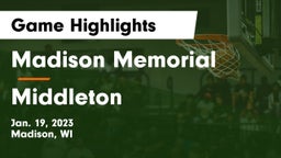 Madison Memorial  vs Middleton  Game Highlights - Jan. 19, 2023