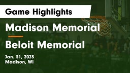 Madison Memorial  vs Beloit Memorial  Game Highlights - Jan. 31, 2023
