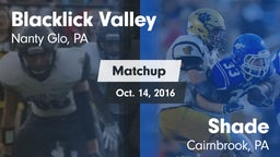 Matchup: Blacklick Valley vs. Shade  2016