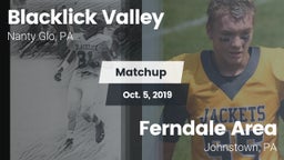 Matchup: Blacklick Valley vs. Ferndale  Area  2019