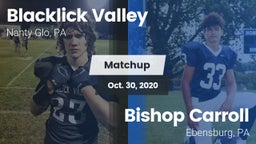 Matchup: Blacklick Valley vs. Bishop Carroll  2020