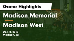 Madison Memorial  vs Madison West  Game Highlights - Dec. 8, 2018