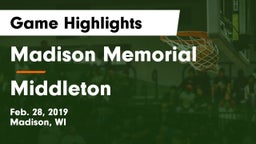 Madison Memorial  vs Middleton  Game Highlights - Feb. 28, 2019