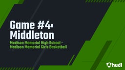 Highlight of Game #4: Middleton