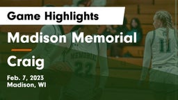 Madison Memorial  vs Craig  Game Highlights - Feb. 7, 2023