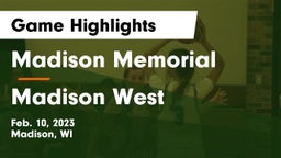 Madison Memorial  vs Madison West  Game Highlights - Feb. 10, 2023