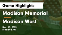 Madison Memorial  vs Madison West  Game Highlights - Dec. 15, 2023