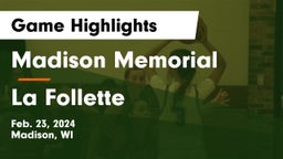 Madison Memorial  vs La Follette  Game Highlights - Feb. 23, 2024
