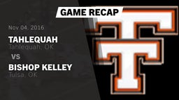 Recap: Tahlequah  vs. Bishop Kelley  2016