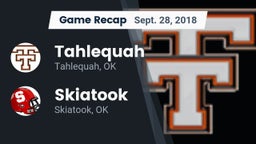 Recap: Tahlequah  vs. Skiatook  2018