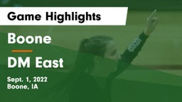 Boone  vs DM East Game Highlights - Sept. 1, 2022