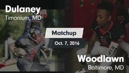 Matchup: Dulaney vs. Woodlawn  2016